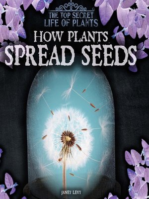 cover image of How Plants Spread Seeds